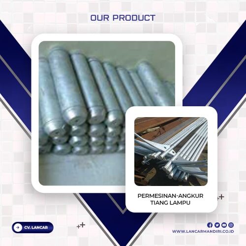 Permesinan-Angkur-Tiang Lampu