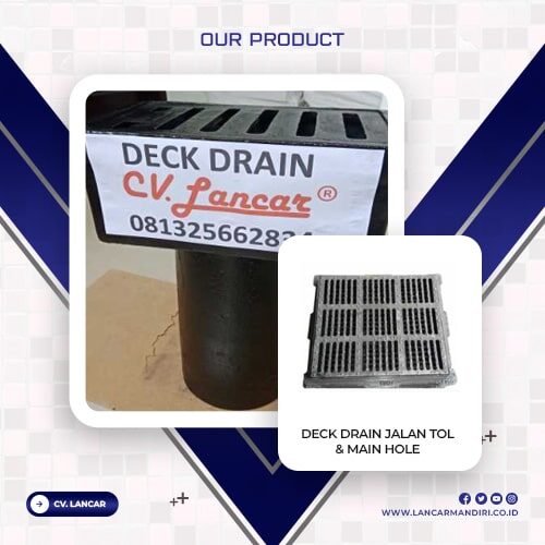 Deck Drain Jalan Tol & Main Hole